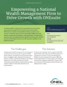 Empowering a National Wealth Management Firm to Drive Growth with ONEsuite